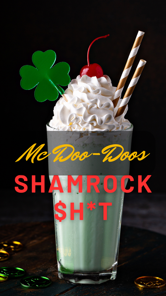 McDoo-Doos/Starbucks SHAMrock $h*t